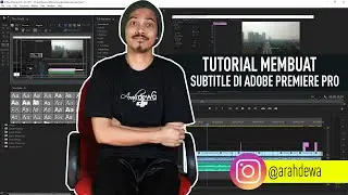 Tutorial Membuat Subtitle di Adobe Premiere Pro cc