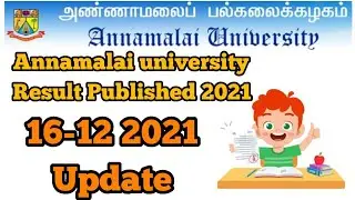 Annamalai university |Result May 2021| Update 16-12-2021