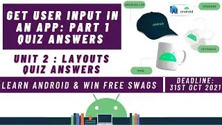Get User Input In An App Part 1 Quiz Answers | Unit 2 Layouts Quiz Answers | 