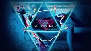 Julian Winding - The Demon Dance (THE NEON DEMON Soundtrack)