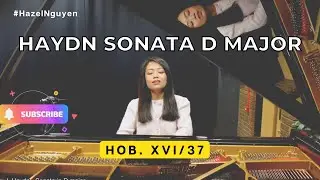 Haydn Sonata in D Major, Hob. XVI/37 No. 50 III. Finale Presto ma non troppo