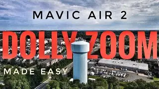 Mavic Air 2  | DJI Air 2S | DJI Mavic 3 Features- In-Flight DOLLY ZOOM / VERTIGO Effect made Easy!!
