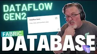 Load Fabric Database with Dataflow Gen2: Seamless Data Integration in Microsoft Fabric!