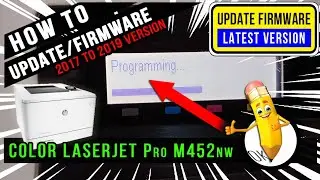 How to Update Firmware Hp Color LaserJet Pro M452nw