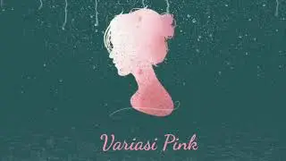 Variasi Pink (but it's lofi remix)