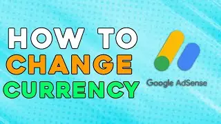 How to change currency in Google Adsense (Easiest Way)