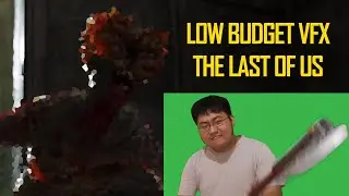 Low Budget VFX (Visual Effects) The Last of Us - DIY