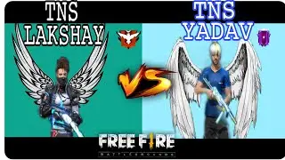 TNS LAKSHAY VS TNS YADAV ⚡ 1vs1 clash squad custom in kalahari map 😱😱😱