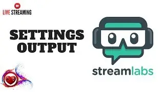 🎬 STREAMLABS OBS - HOW TO SET UP?  SETTINGS OUTPUT TAB - MY VIDEO GAMES WORLD🎬