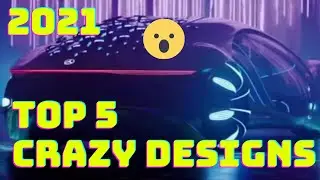 TOP 5 Craziest Designs Cars in 2021