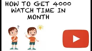 How To Promote YouTube Videos | Get 4000hr Watch Time | How To Increase Views On Youtube | Hindi