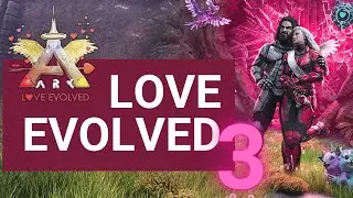 LOVE EVOLVED 3 starting SOON | Here is what you need to know