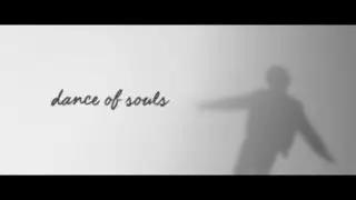 dance of souls. [BTS]