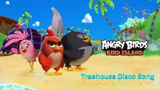 Angry Birds: Bird Island OST | Treehouse Disco Theme
