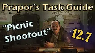 3. ESCAPE FROM TARKOV Task Guide | Prapor : Shootout Picnic 12.7