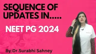Sequence of Updates in NEET PG 2024...... COUNSELLING UPDATE????