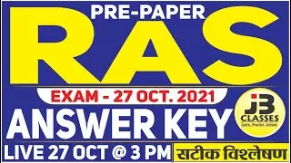 RAS PRE 2021 Answer Key || RAS Full Paper Solution || RAS ANSWER KEY 2021 || RAS Exam | JB Classes