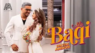 Hatim Ammor - Ba9i [Official Music Video] (2022) / حاتم عمور- باقي