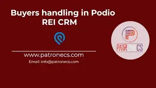 Buyers handling in Podio REI CRM