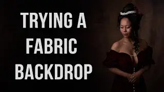 Trying a New Fabric Backdrop from Kate for my Portrait Photography