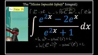 The "Mission Impossible Infinity" Integral:)
