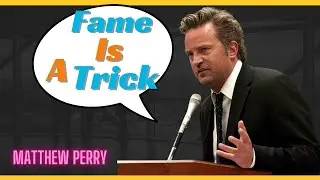 Latest statements by Matthew Perry
