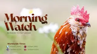 6am Prayer Watch- 20mins in His Presence