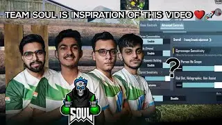 INSPIRED BY TEAM SOUL @S8ULGG  ❤️🚀 - BEST SENSITIVITY FOR GYRO AND NON GYRO PLAYERS
