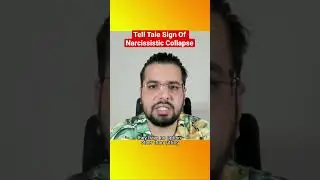 Tell Tale Signs Of Narcissistic Collapse 