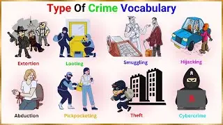 Type Of Crime Vocabulary | Learn About Crime Vocabulary With Picture | English Vocabulary