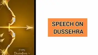 English speech on Dussehra for students | Dussehra | Speech on Dasara