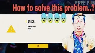 Freefire Downloading failed retry problem solved