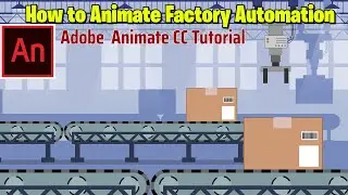 Adobe Animate CC Tutorial | How to Animate Factory Machines Automation | Conveyor Animation