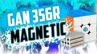 😍Что БУДЕТ Если ЗАМАГНИТИТЬ GAN 356 R | Обзор КУБИКА РУБИКА GAN 356 R Magnetic😍