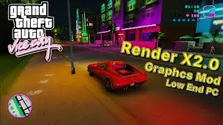 GTA Vice City HD Graphics | GTA VC Render X2.0 Graphics Mode for Low-End PC