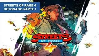 Streets of Rage 4 - Detonado parte 1 - As ruas - Cargueiro - Cais velho - Esgoto - Xbox One