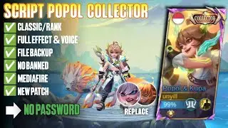 Script Skin Popol Collector No Password Full Effect | Full Voice | New Patch