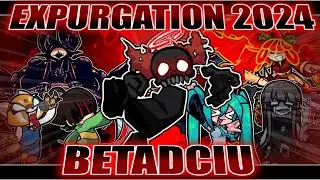 🎃EXPURGATION 2024 - BETADCIU 🎤 (But Every Turn a Different Cover is Used) | FNF | COLLAB  