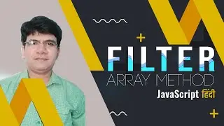 Filter method  | array filter method es6