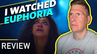 I Was Forced To Watch Euphoria! - Season 1 Review