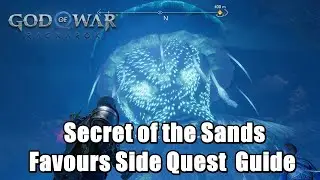 God Of War Ragnarok Secret of the Sands Favours Side Quest 100% Guide