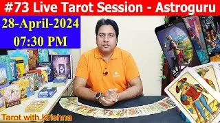 Astroguru Live Tarot Reading Session # 73