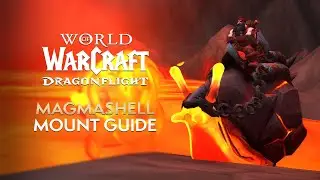 Magmashell Snail Mount Guide! EASIEST Mount in Dragonflight