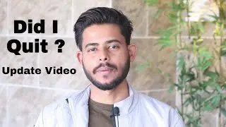 I Quit ?? Channel Update Video 1.0