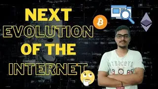 What is Web 3.0 ? | Evolution of Internet | Web 3.0 Explained
