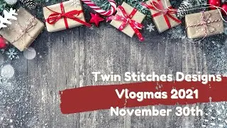 Pre-Vlogmas November 30th 2021