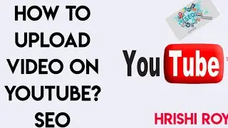 YouTube में वीडियो कैसे डाले ? व्यूज कैसे लाये ? Starmaker Songs --------- Youtube | #SEOYoutube
