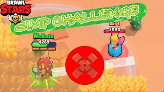 Brawl Stars Simp CHALLENGE