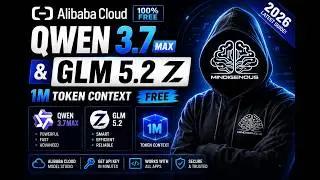 Get Qwen 3.7 MAX & GLM 5.2 FREE (1M Context) | Alibaba Cloud Guide