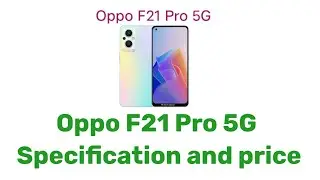 Oppo F21 Pro 5G Mobile specification and price. 